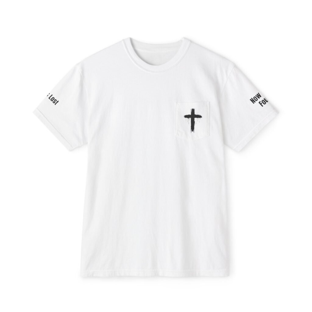 I Was Blind And Now I See pocket T-Shirt | Christian cross scripture John 9:25
