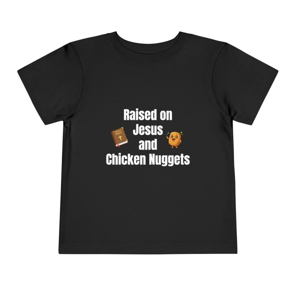 Raised on Jesus and Chicken Nuggets Toddler Tee | Religious Humorous Kids Shirt