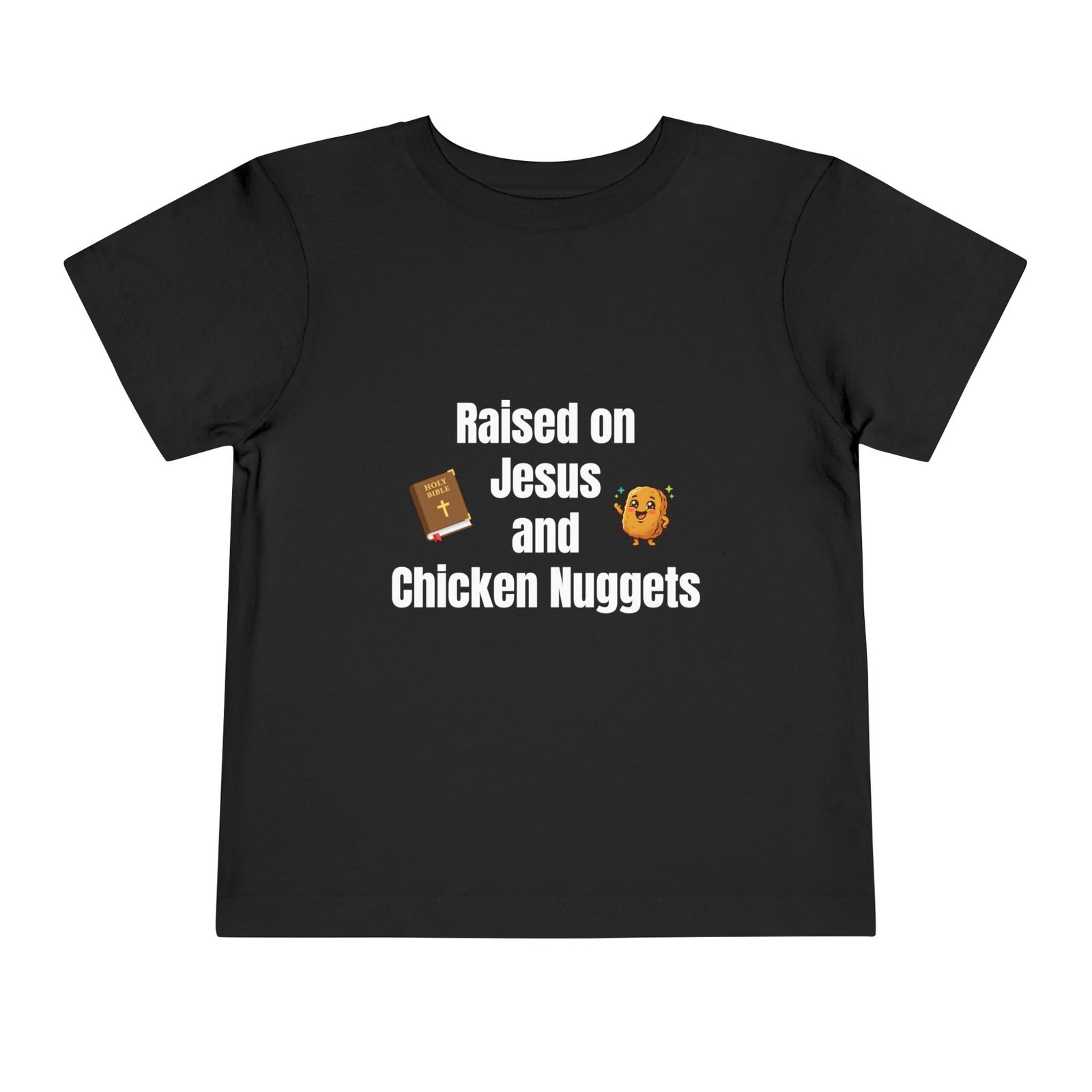 Raised on Jesus and Chicken Nuggets Toddler Tee | Religious Humorous Kids Shirt